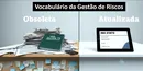 ISO Guide 73 está obsoleto: atualize seu vocabulário de gestão de riscos com a ISO 31073